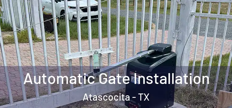 Automatic Gate Installation Atascocita - TX