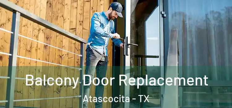  Balcony Door Replacement Atascocita - TX