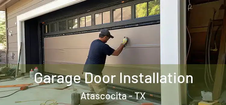  Garage Door Installation Atascocita - TX