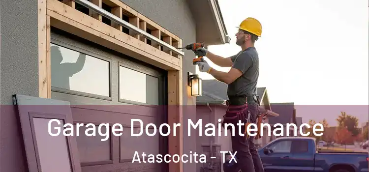 Garage Door Maintenance Atascocita - TX