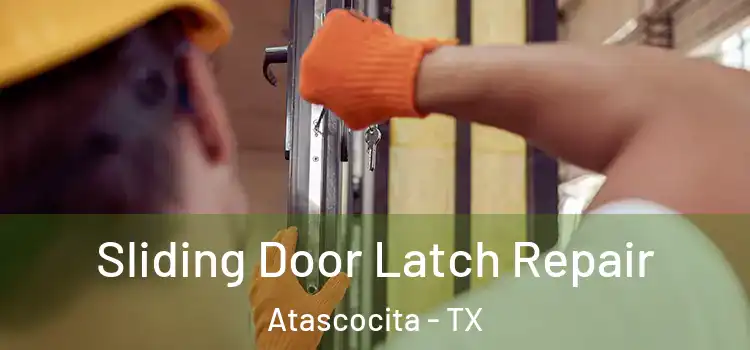  Sliding Door Latch Repair Atascocita - TX