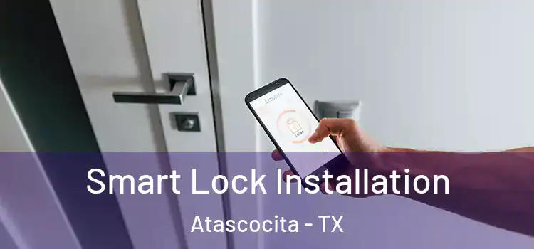 Smart Lock Installation Atascocita - TX